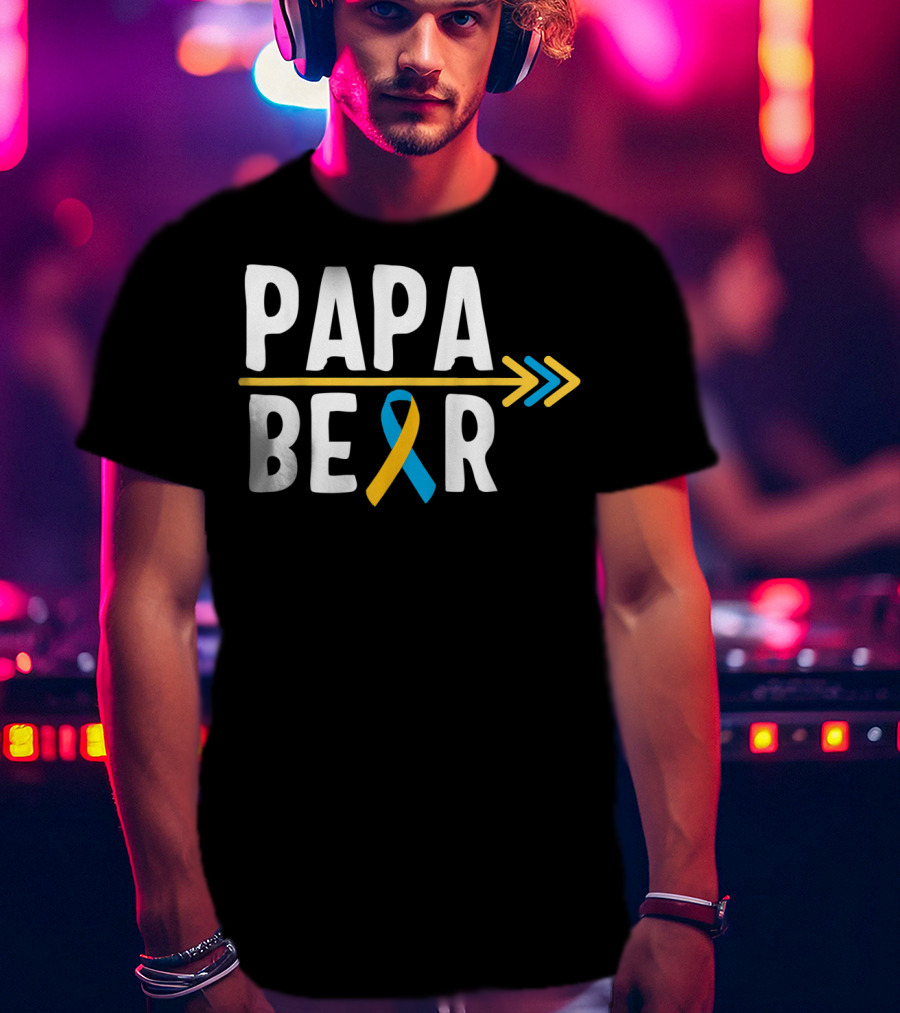 Papa Bear Down Syndrome Warrior Awareness Trisomy T-Shirt