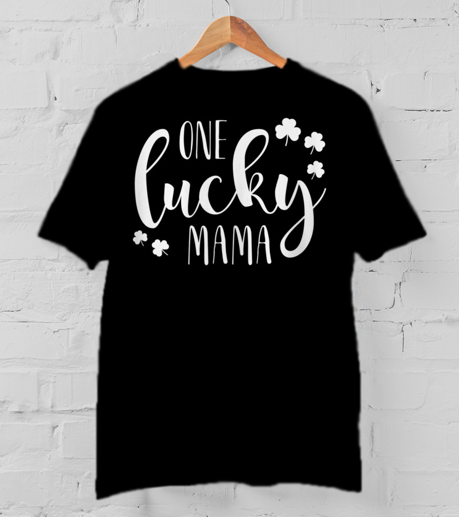 One Lucky Mama St Patricks Day Irish Shamrock Iconic Symbols T-Shirt