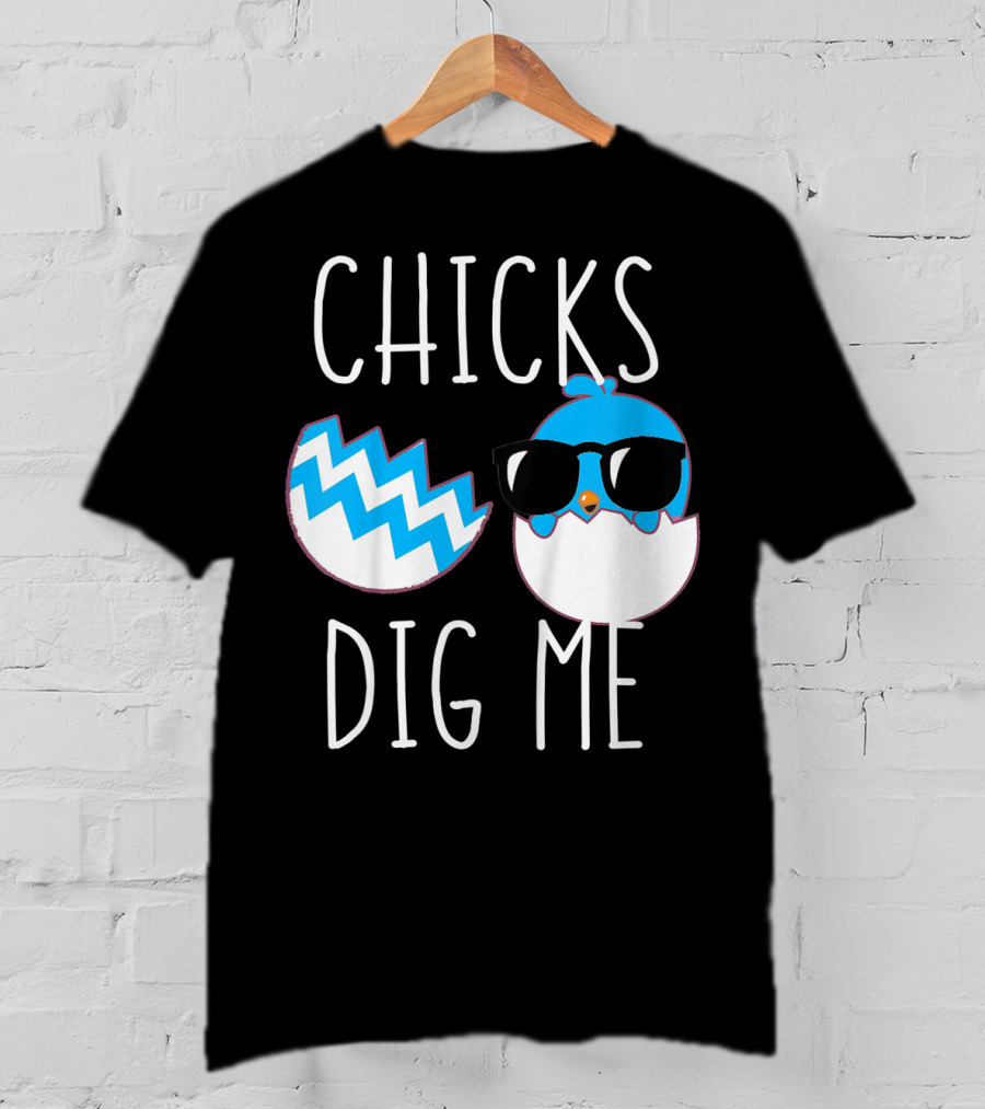 Chicks Dig Me Funny Easter Baby Toddler Kids T-Shirt