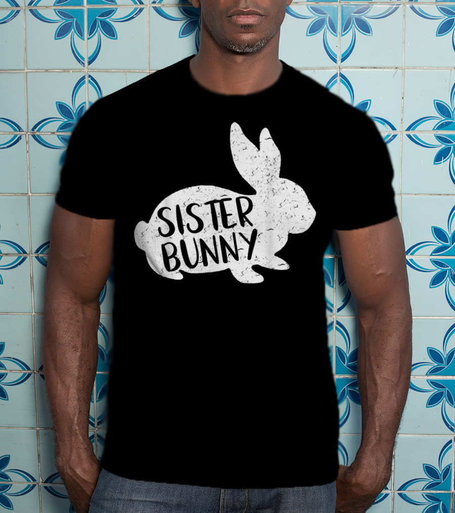 Sister Bunny Cute Matching Family Easter Rabbit T-Shirt