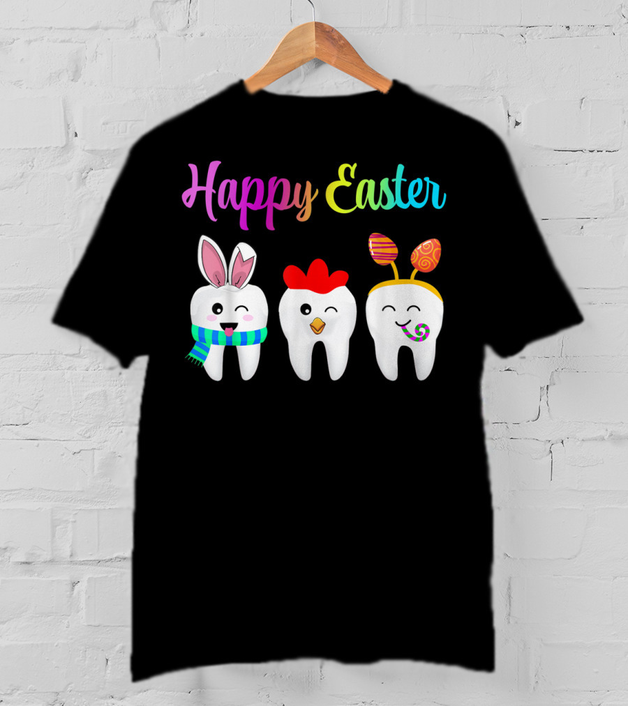 Happy Easter Tooth Bunny Chick Rabbit Eggs T-Shirt