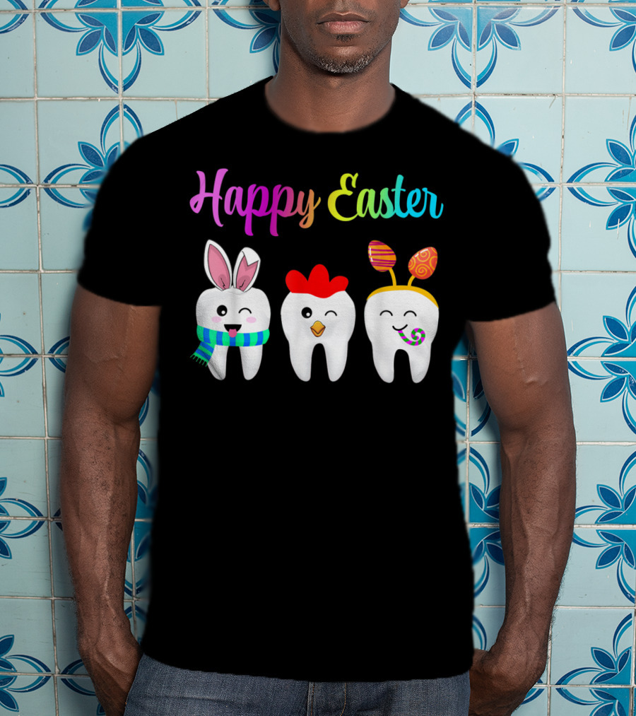 Happy Easter Tooth Bunny Chick Rabbit Eggs T-Shirt