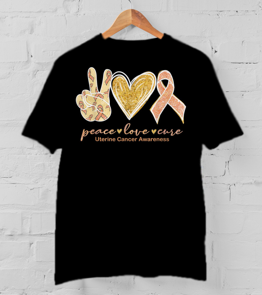 Peace Love Cure Uterine Cancer Awareness Peach T-Shirt