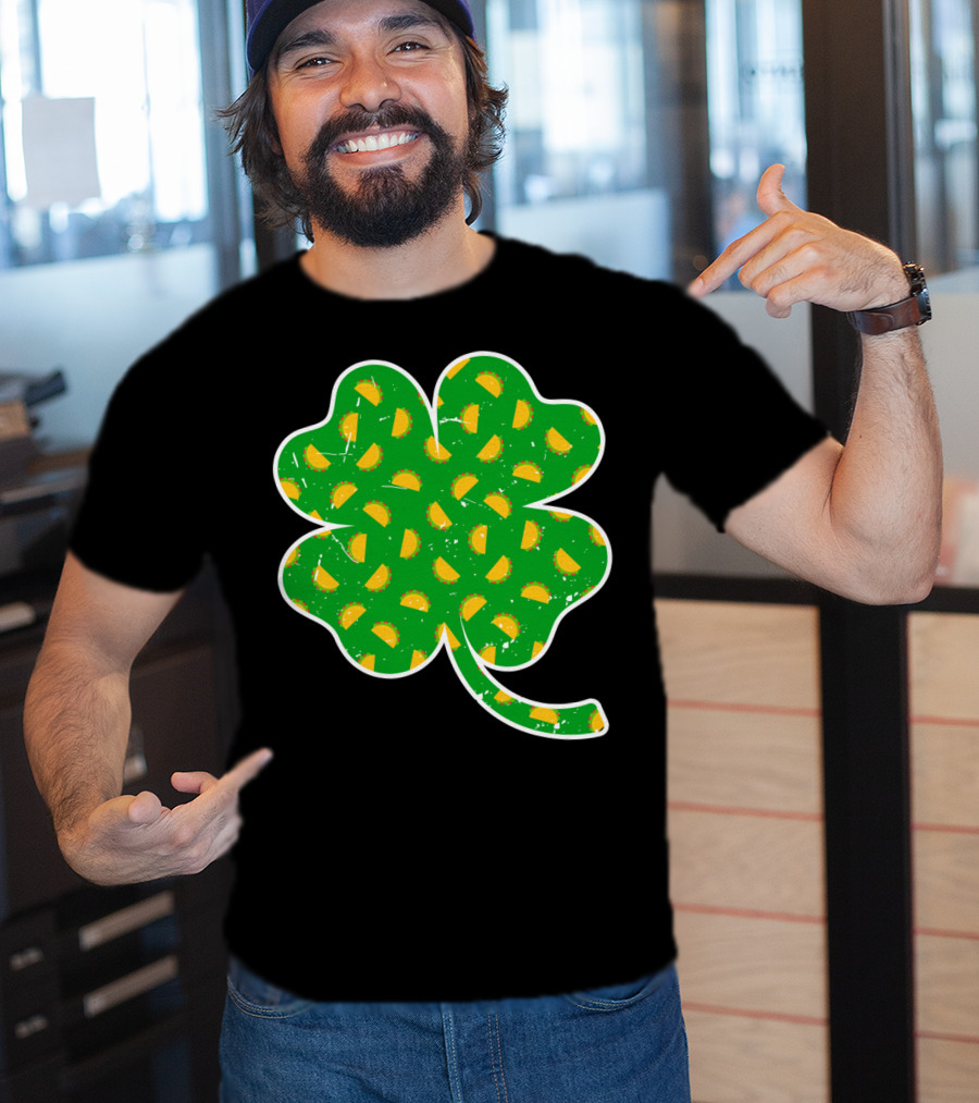 Taco Lover St Patricks Day Clover Saint Paddys Shamrock Tacos T-Shirt