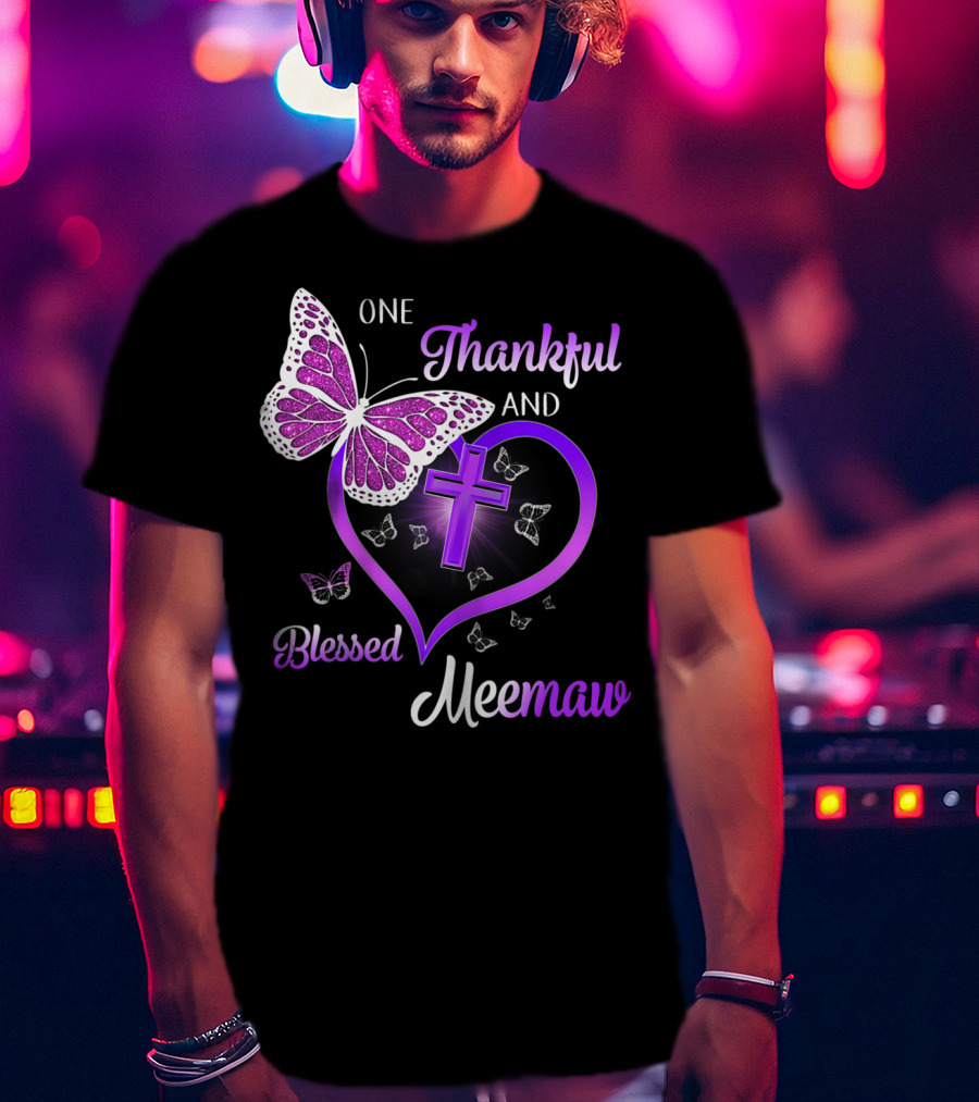 One Thankful And Blessed Meemaw Butterfly Cross Heart T-Shirt