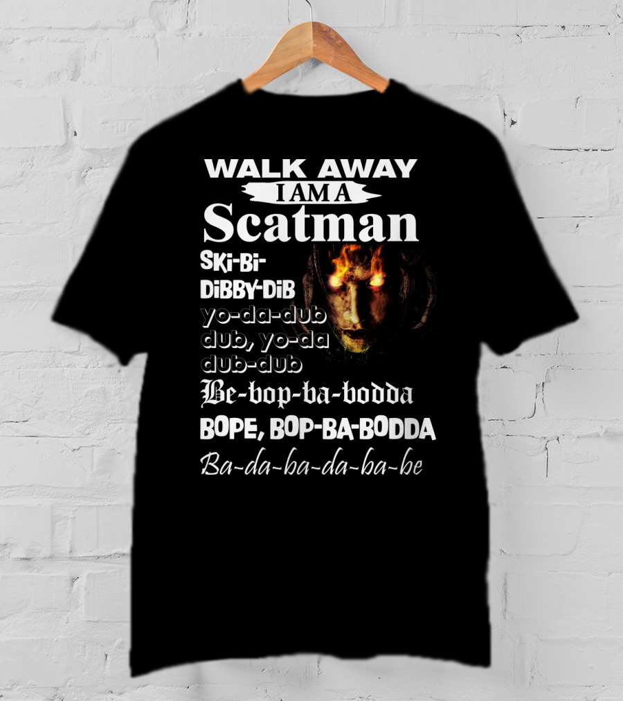 Walk Away I Am A Scatman Ski-Bi-Dibby-Dib Yo-da-dub Dub Yo-da Dub-dub Be-bop-ba-bodda Bope Bop-ba-bodda Ba-da-ba-da-ba-be T-Shirt