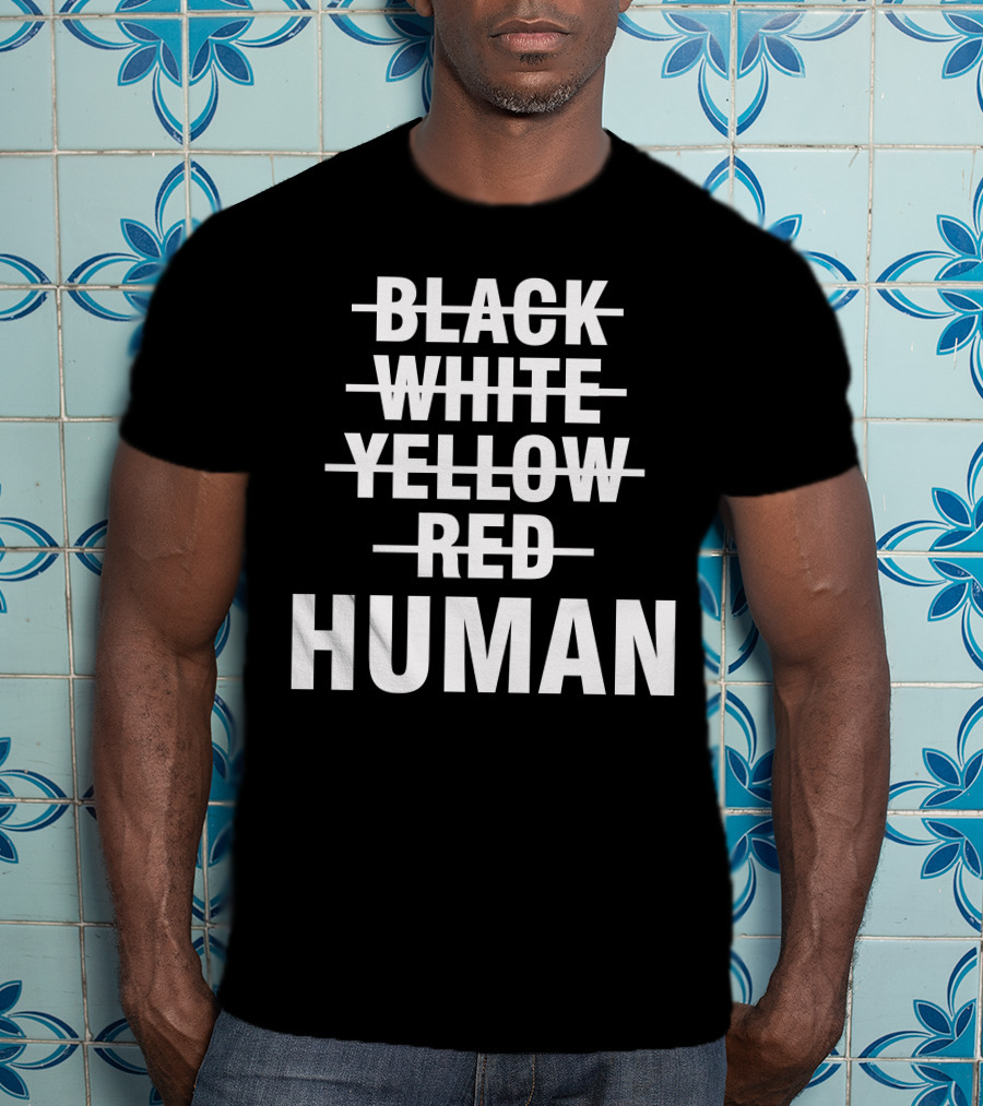 Black White Yellow Red Human Unity T-Shirt