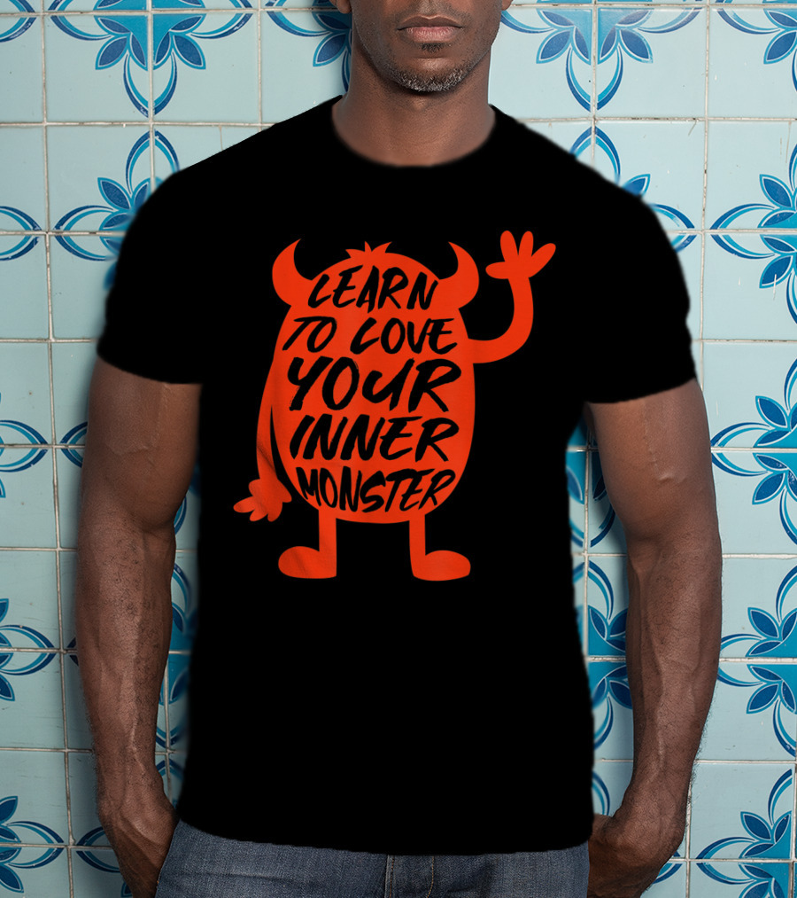 Learn To Love Your Inner Monster Halloween Boo T-Shirt