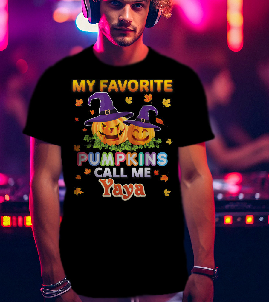 My Favorite Pumpkins Call Me Yaya Halloween Jack O' Lanterns With Witch Hats And Autumn Leaves T-Shirt