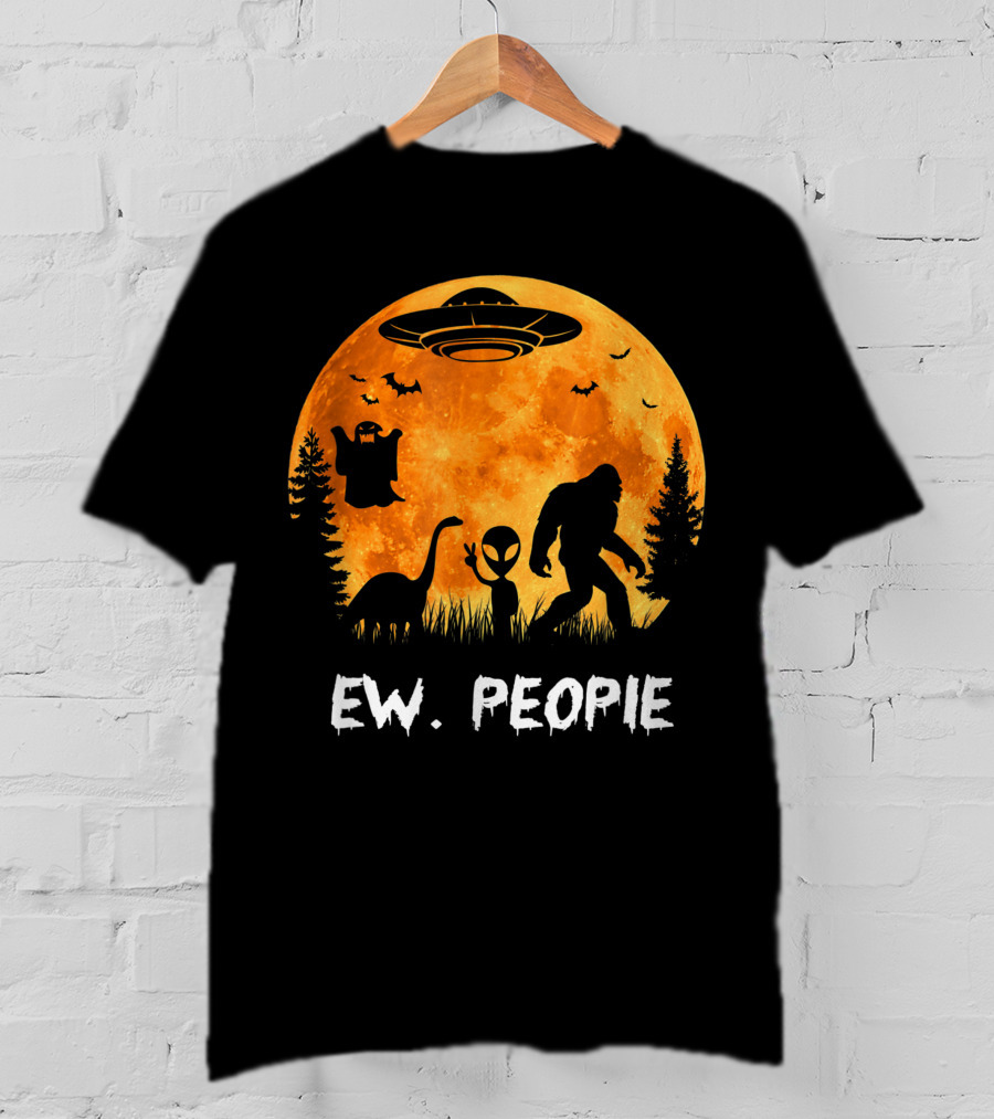 Ew People Halloween Bigfoot Dinosaur Alien UFO Ghost Moon T-Shirt