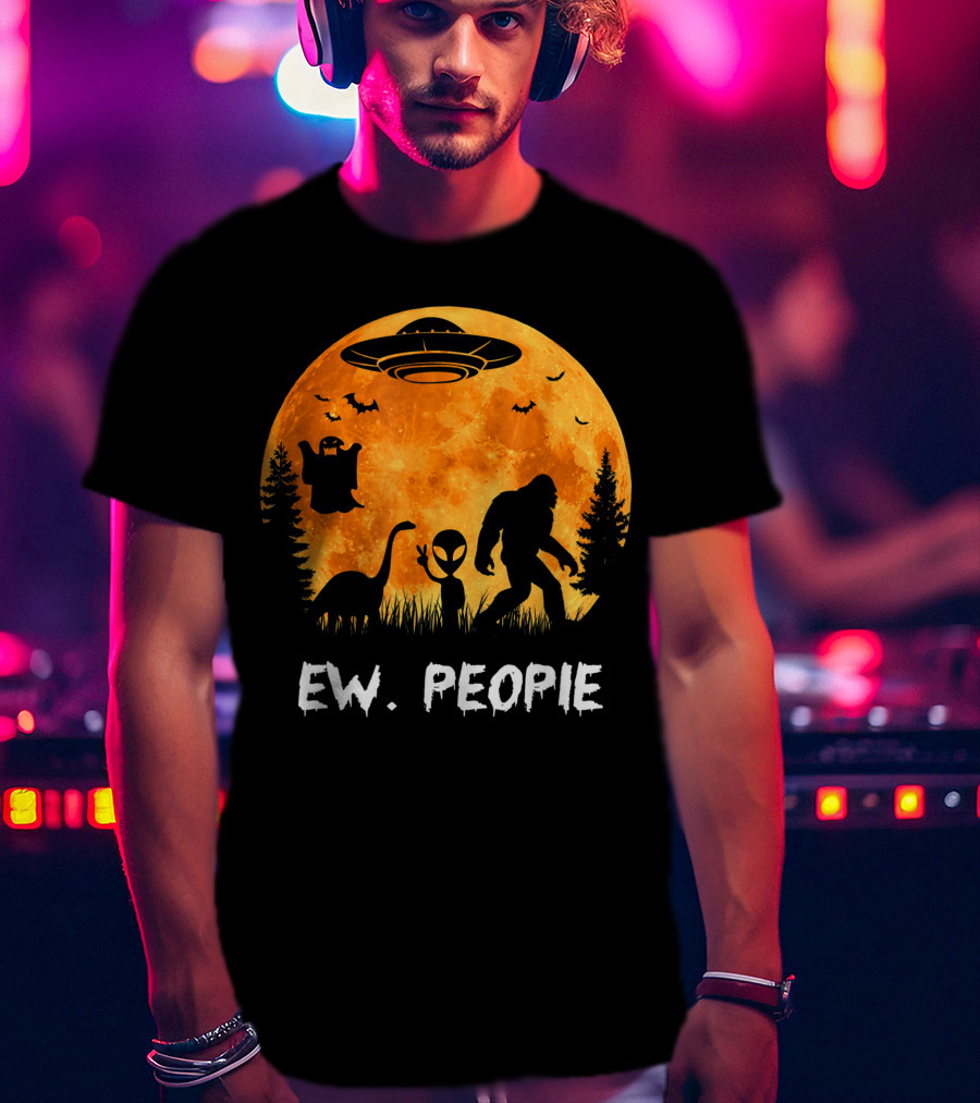 Ew People Halloween Bigfoot Dinosaur Alien UFO Ghost Moon T-Shirt