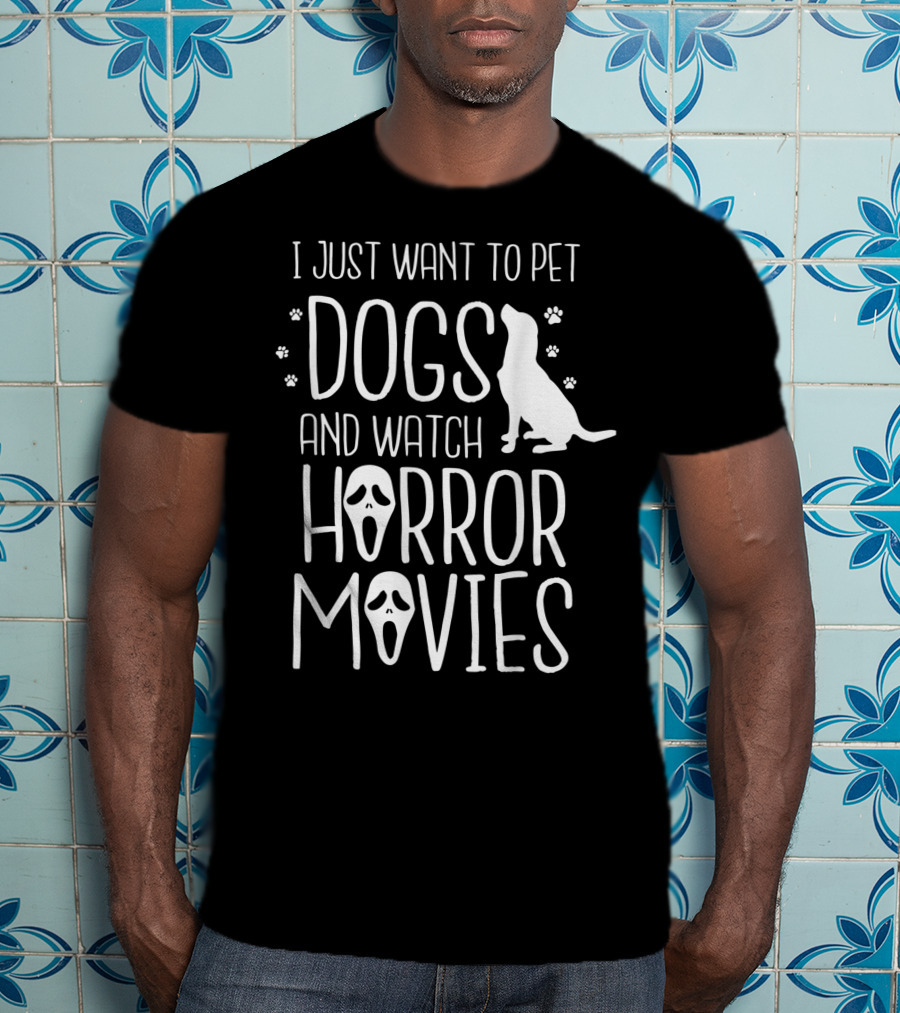 I Just Want To Pet Dogs And Watch Horror Movies With Ghost Face Icons T-Shirt