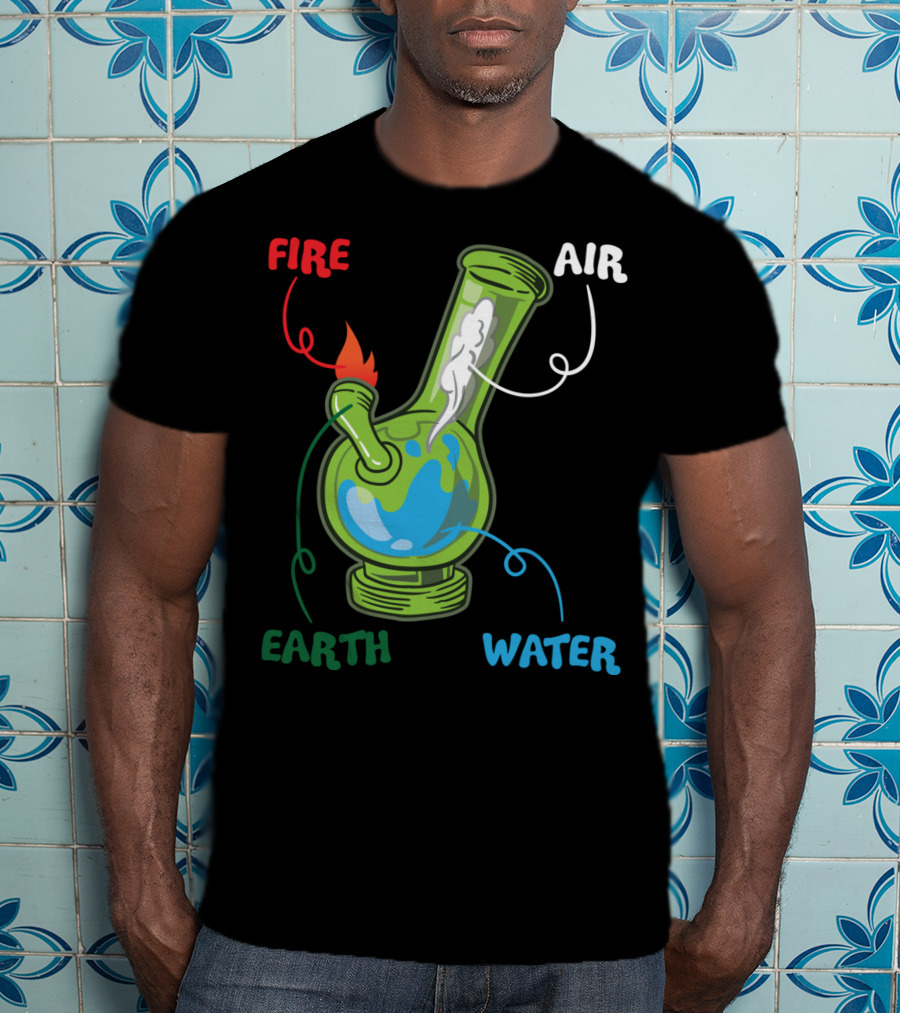 Fire Water Earth Air Bong Elements Weed Smoking Anatomy THC T-Shirt
