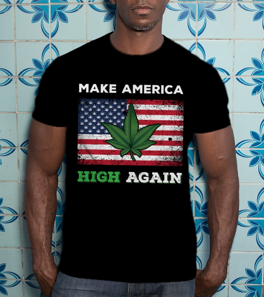 Make America High Again Pot Leaf USA Flag Weed Marijuana T-Shirt