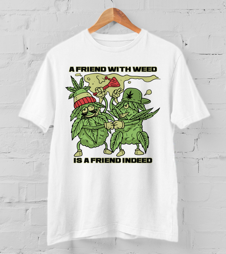 A Friend With Weed Is A Friend Indeed Matching Stoner Leaf Characters High Five T-Shirt