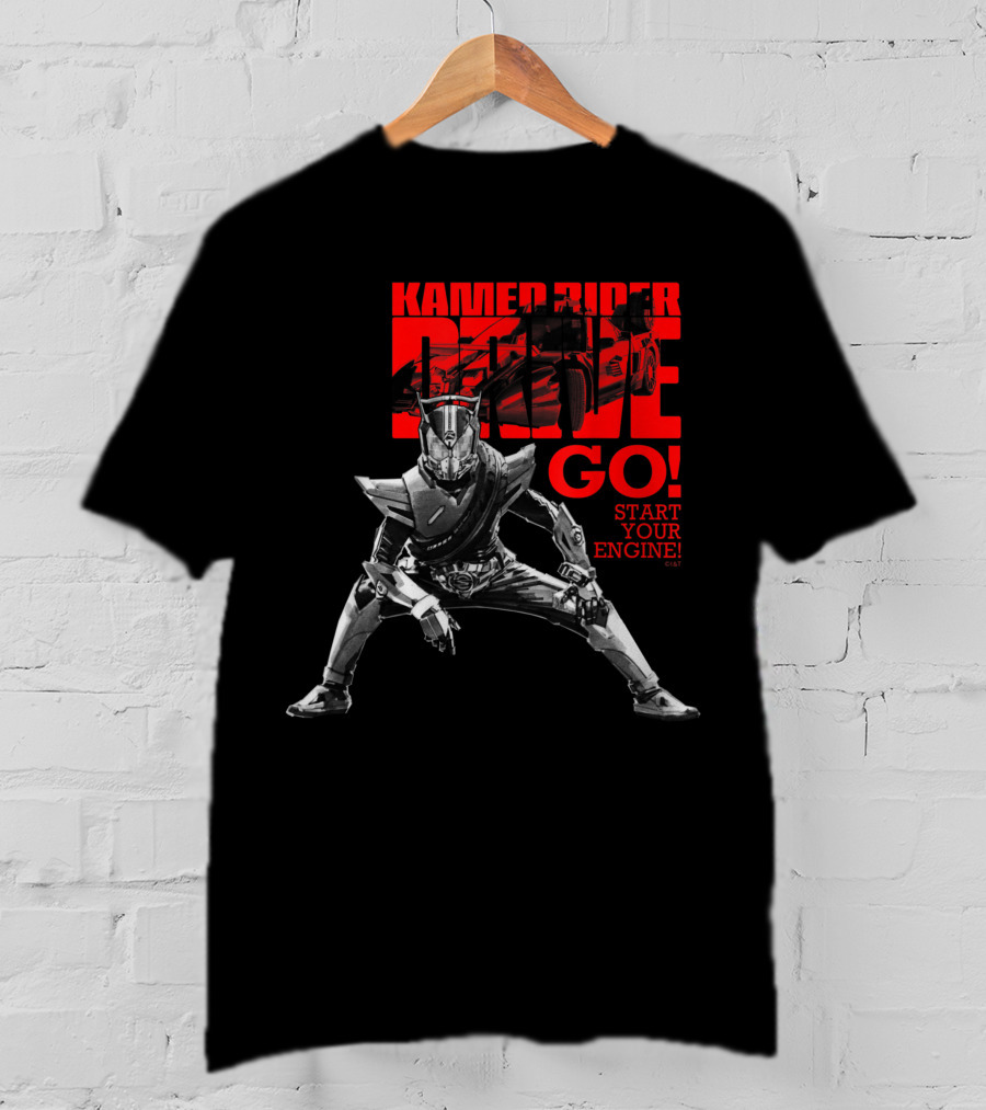 Kamen Rider Drive Go Start Your Engine T-Shirt