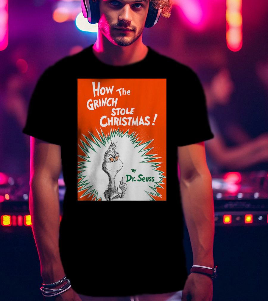 How The Grinch Stole Christmas By Dr. Seuss Book Cover T-Shirt
