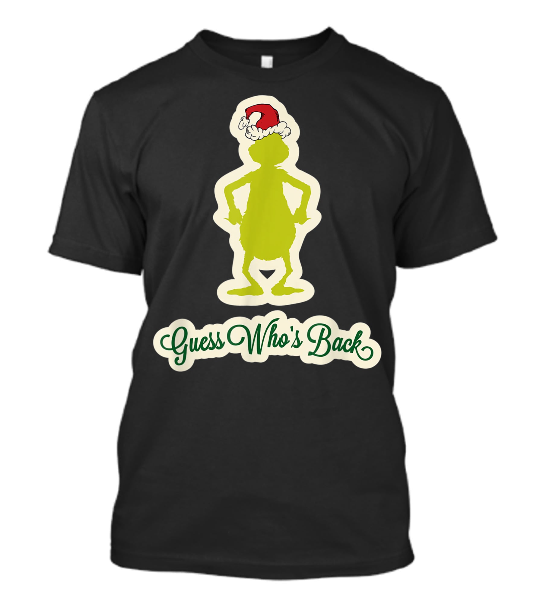 Dr Seuss Grinch Guess Who's Back Santa Hat T-Shirt