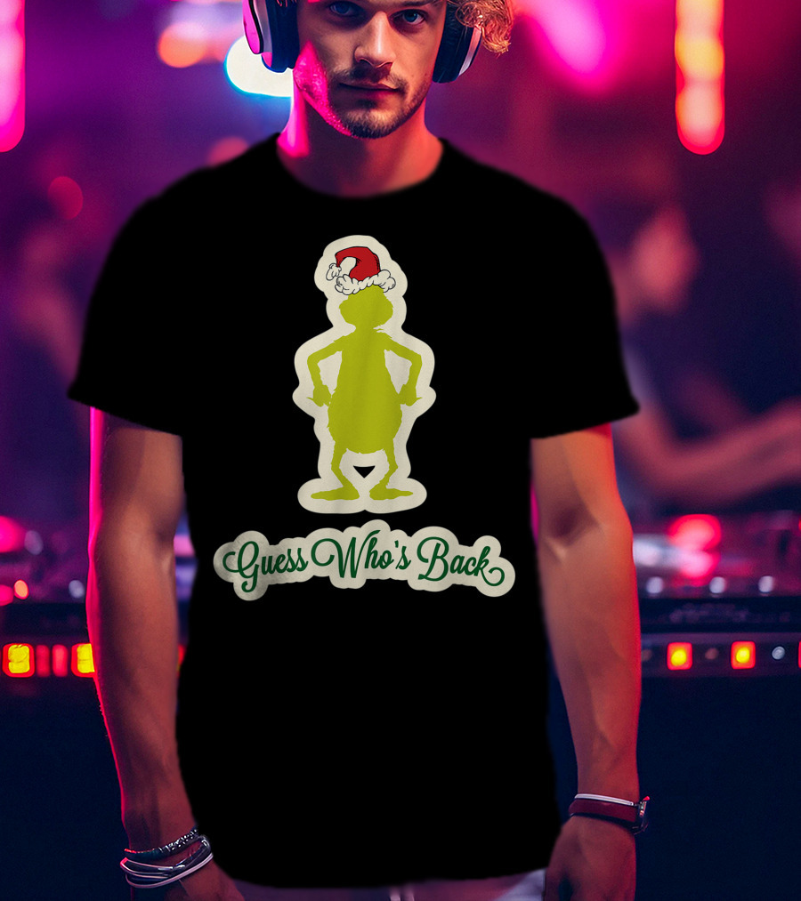 Dr Seuss Grinch Guess Who's Back Santa Hat T-Shirt