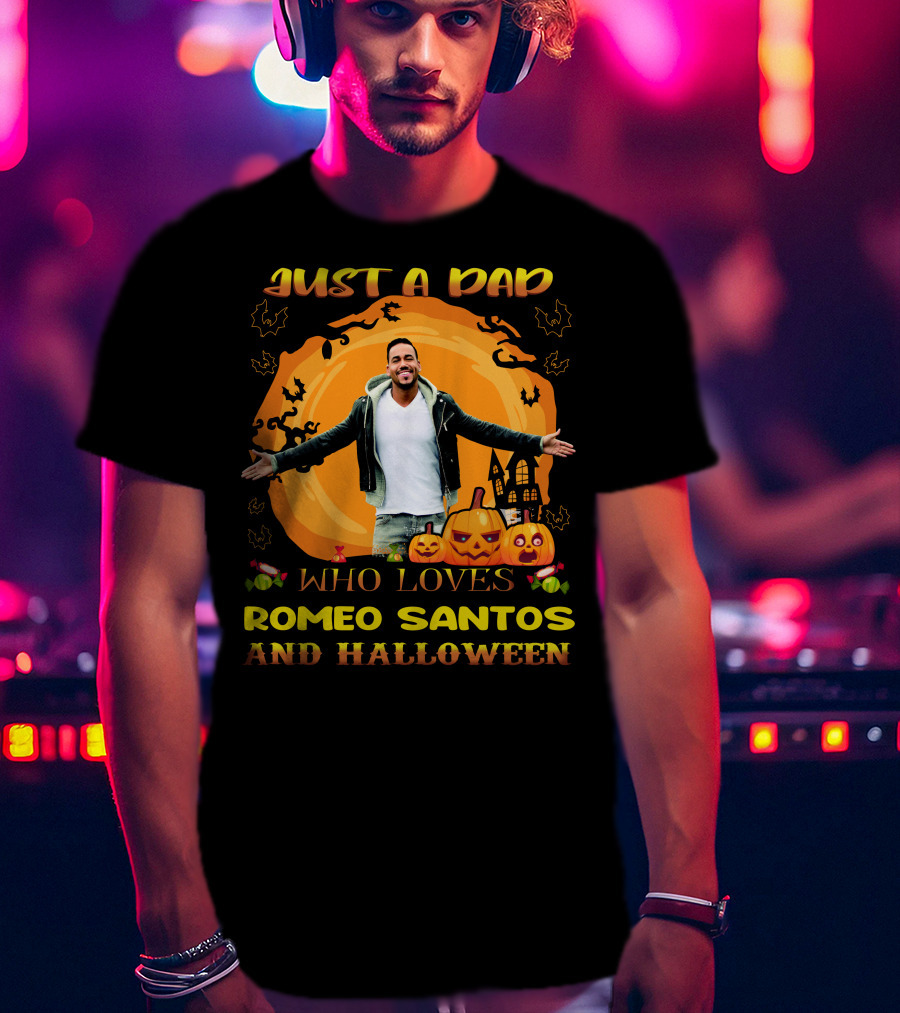 Just A Dad Who Loves Romeo Santos And Halloween T-Shirt