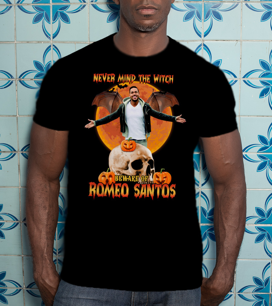 Never Mind The Witch Beware Of Romeo Santos Halloween T-Shirt