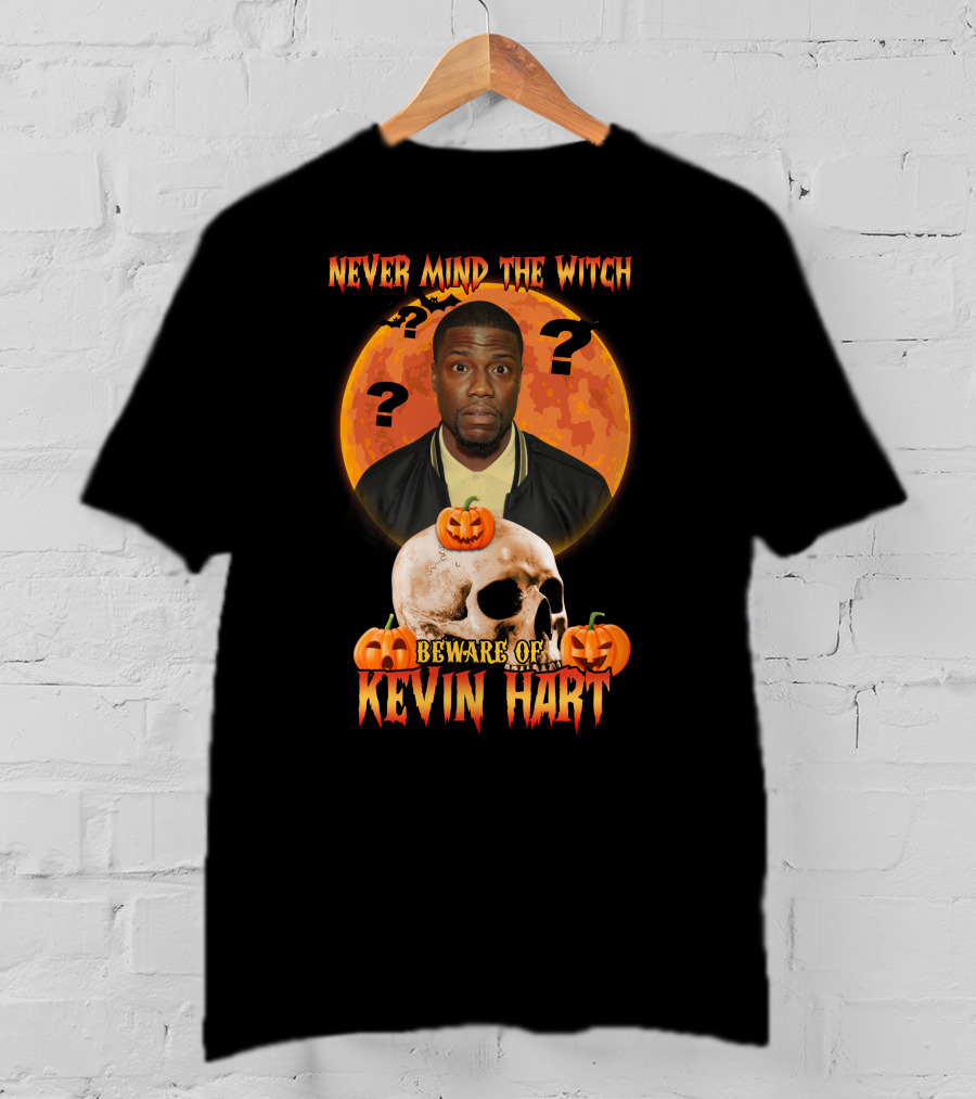 Never Mind The Witch Halloween Beware Of Kevin Hart With Pumpkins And Skull T-Shirt
