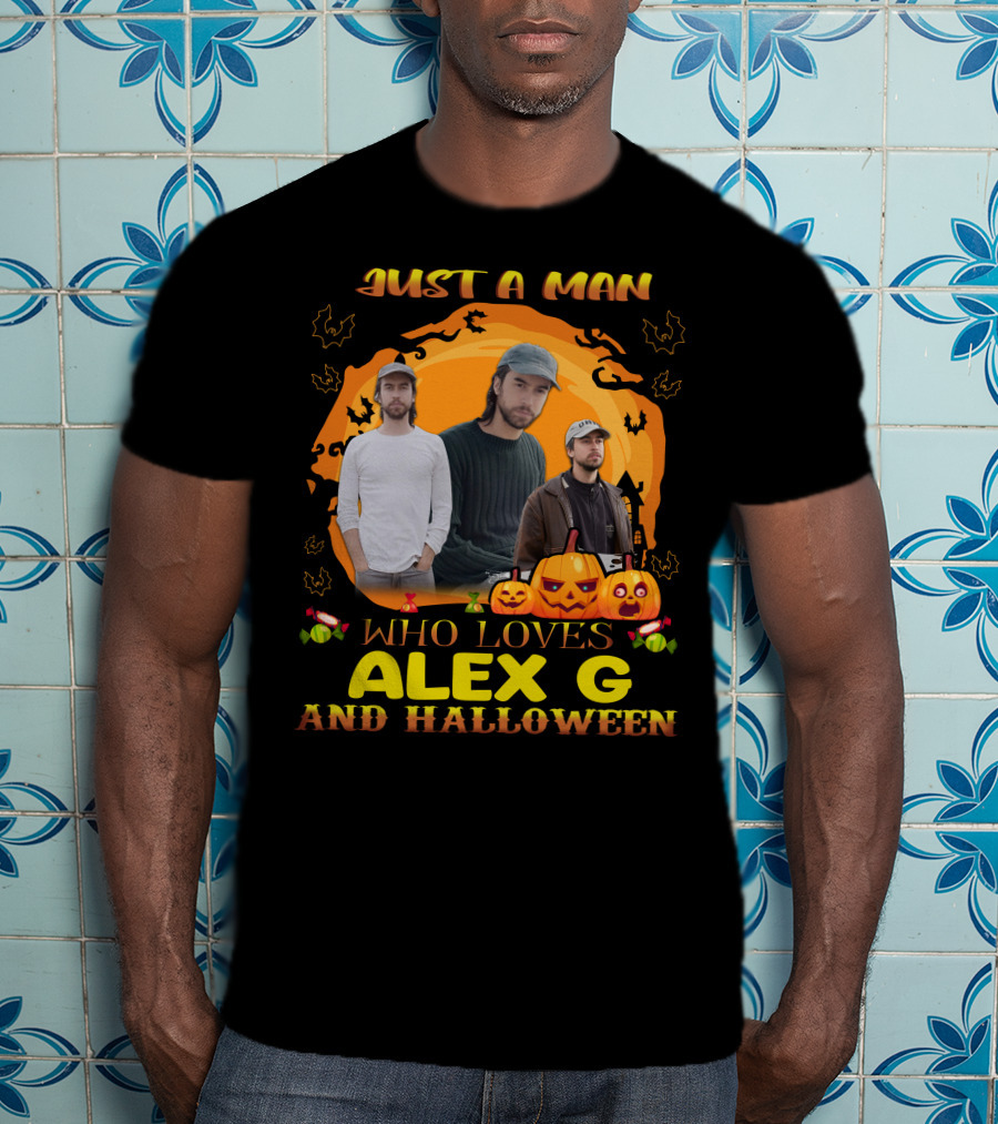 Just A Man Who Loves Alex G And Halloween Pumpkin Candy Bats Scene T-Shirt