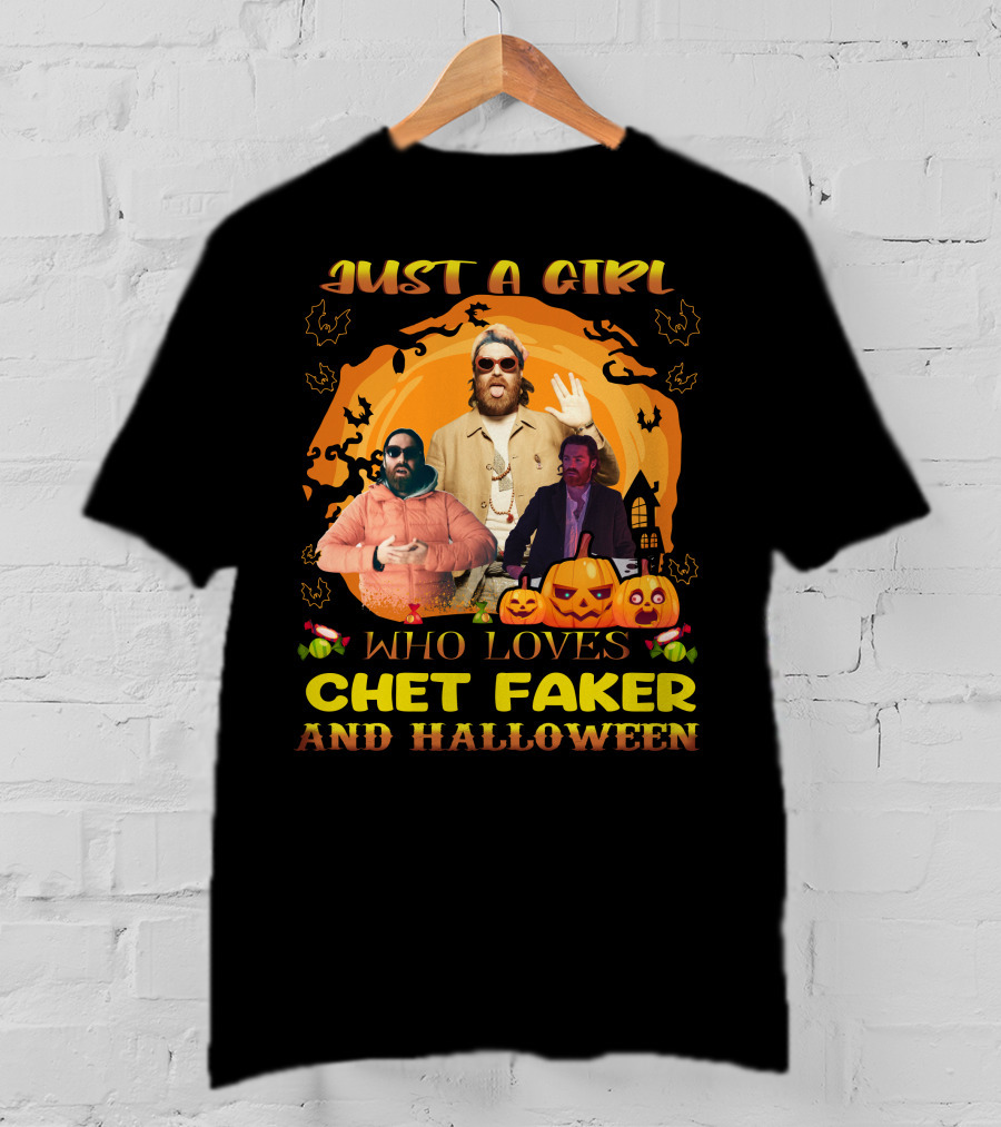 Just A Girl Who Loves Chet Faker And Halloween Pumpkins Bats T-Shirt
