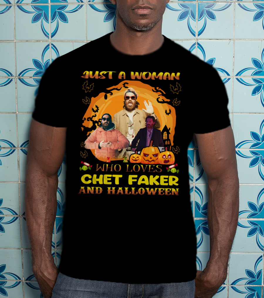Just A Woman Who Loves Chet Faker And Halloween With Pumpkins And Bats T-Shirt