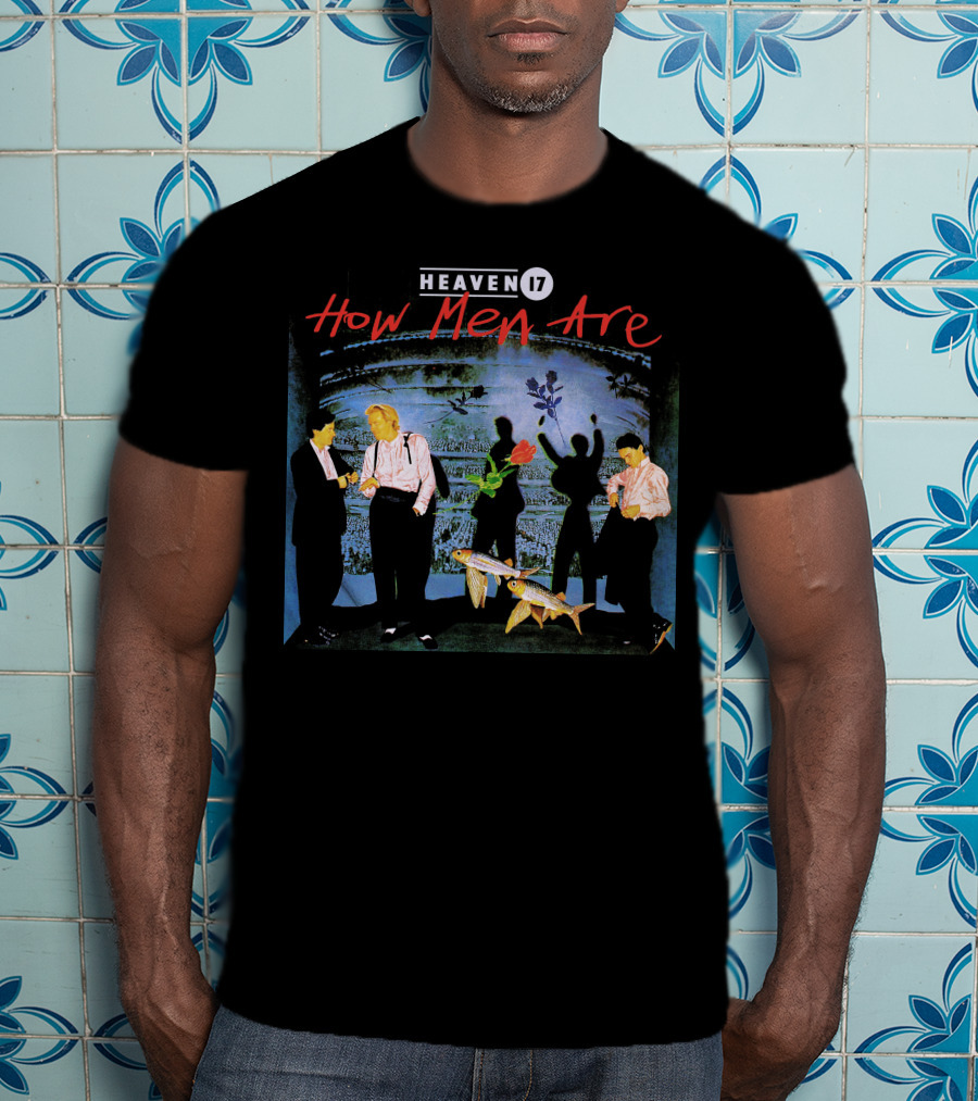 Heaven 17 How Men Are Vintage Album Cover T-Shirt