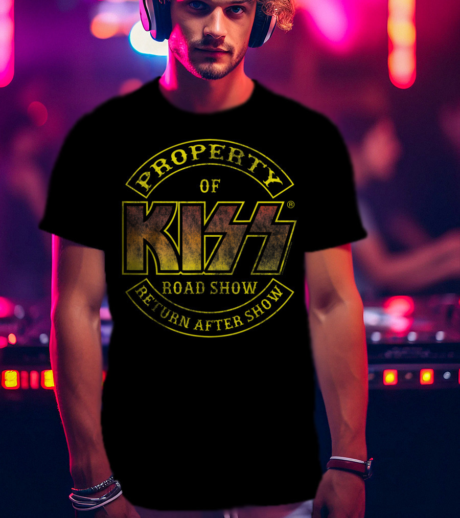 Property Of KISS Road Show Return After Show T-Shirt