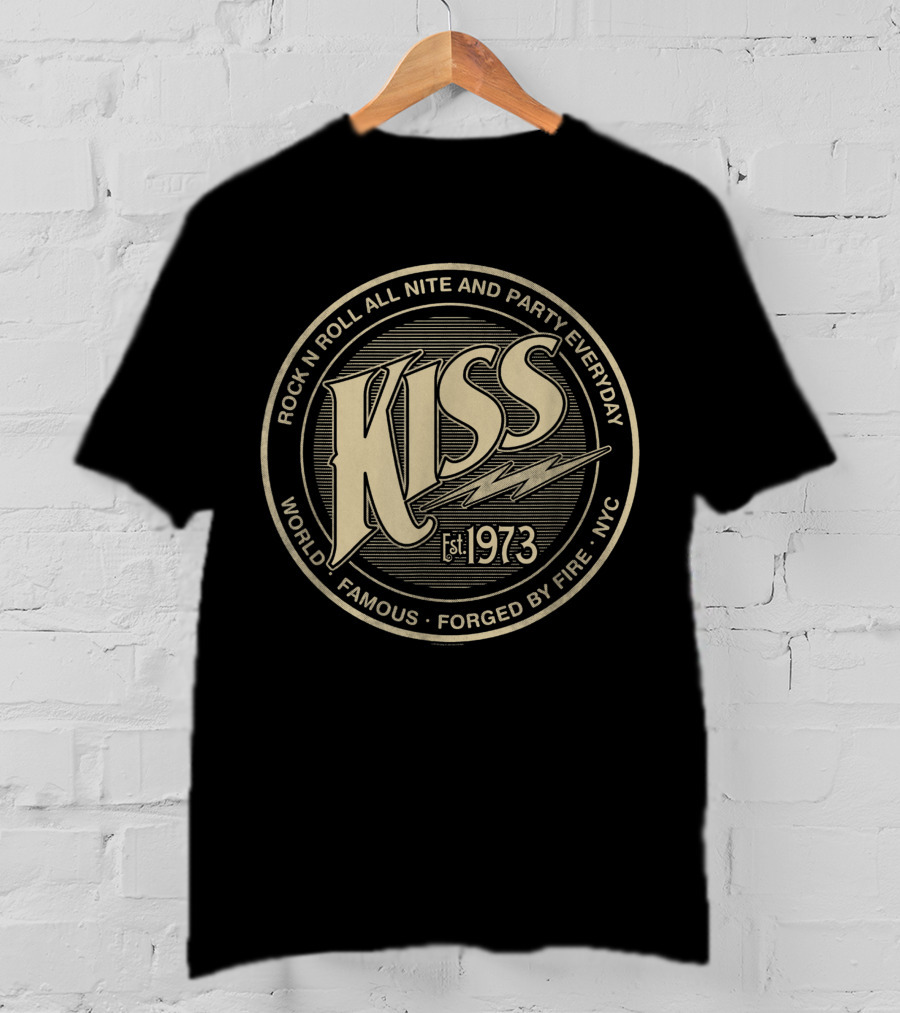 KISS Rock N Roll All Nite And Party Everyday World Famous Est. 1973 Forged By Fire NYC T-Shirt