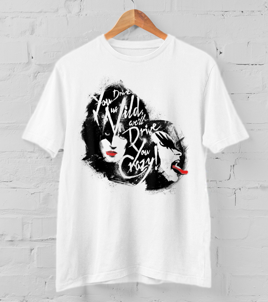 KISS You Drive Us Wild Crazy Faces Red Lips T-Shirt
