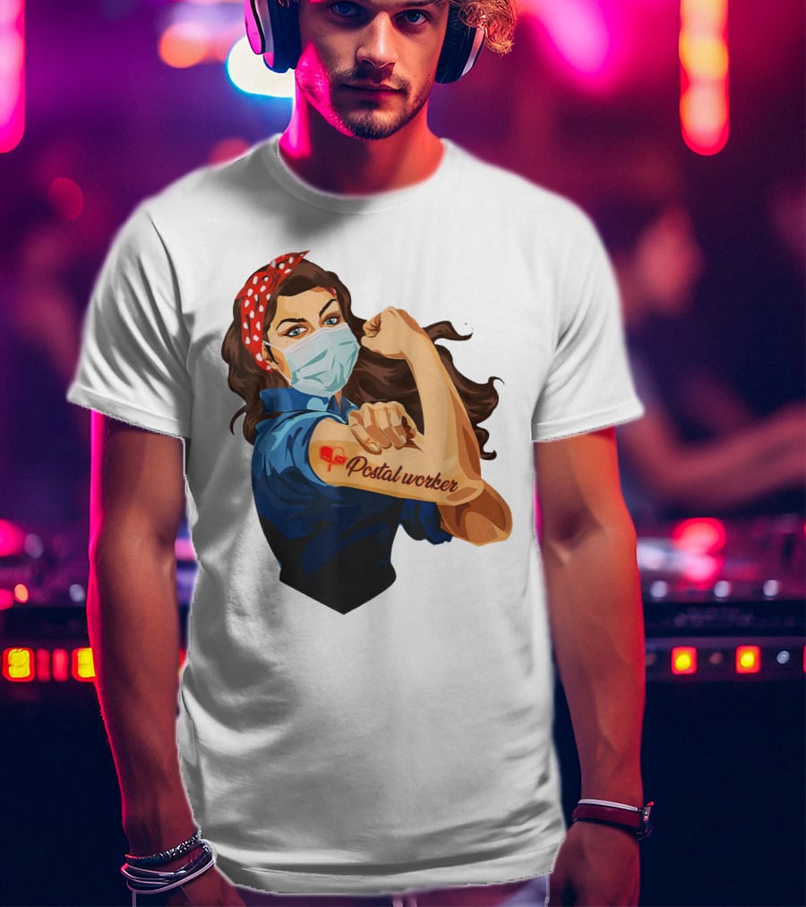 Proud Postal Worker Rosie The Riveter Masked T-Shirt