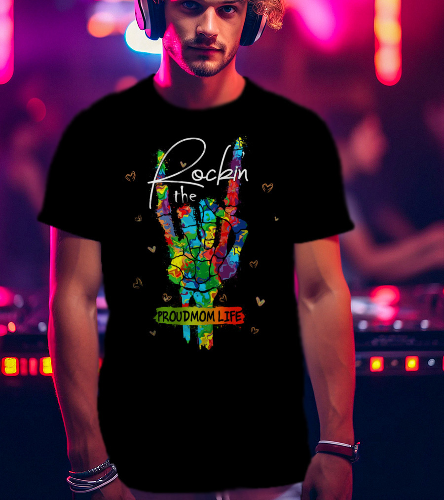 Rockin The Proud Mom Life Colorful Peace Sign Hearts T-Shirt