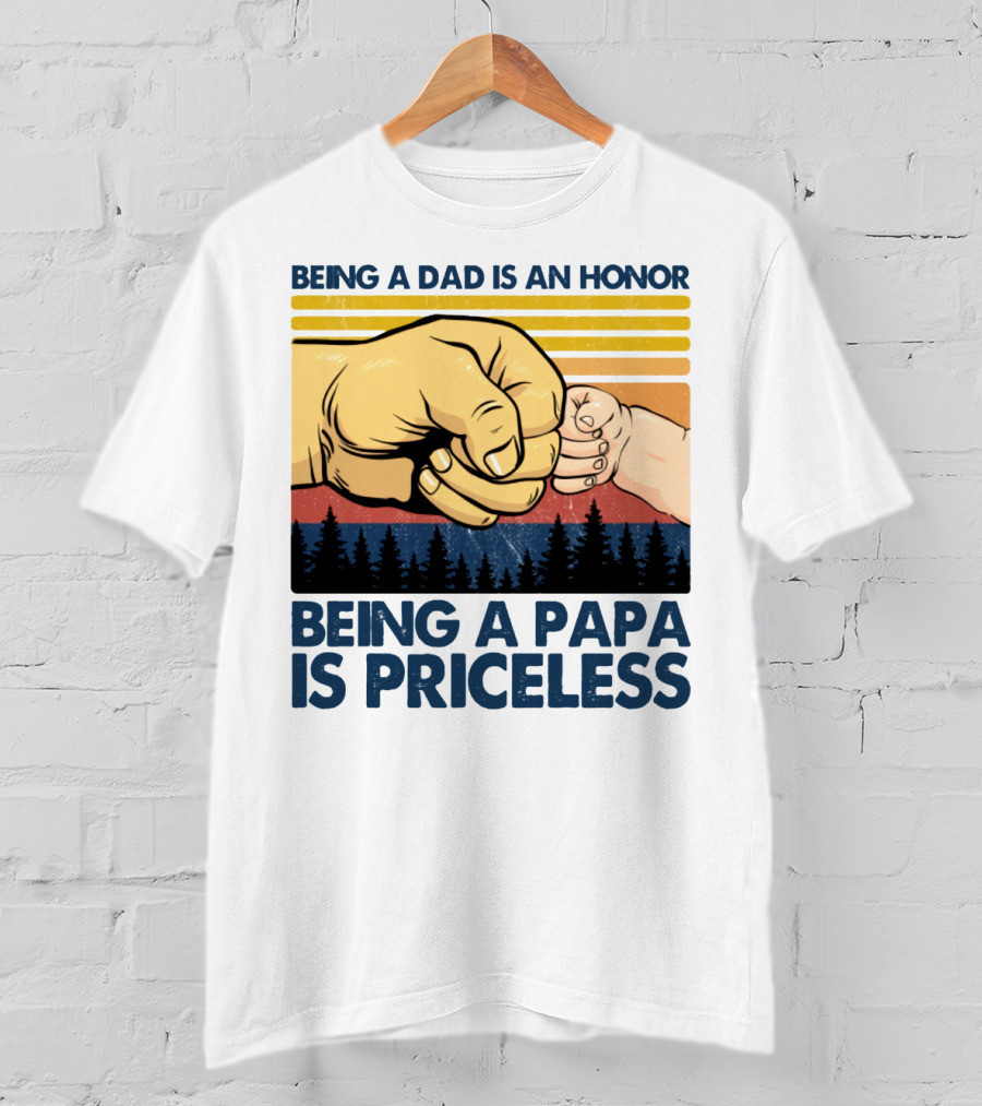 Being A Dad Is An Honor Being A Papa Is Priceless Fist Bump Sunset Forest Motif T-Shirt