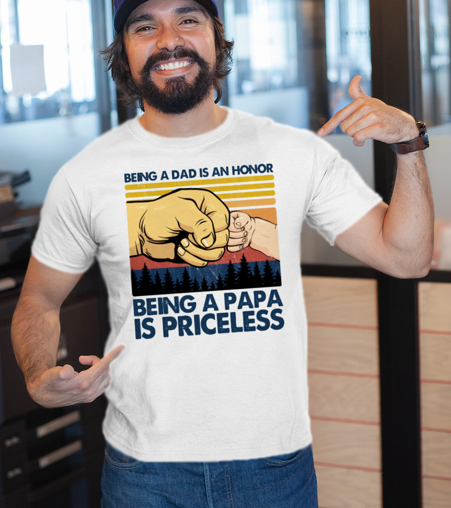 Being A Dad Is An Honor Being A Papa Is Priceless Fist Bump Sunset Forest Motif T-Shirt