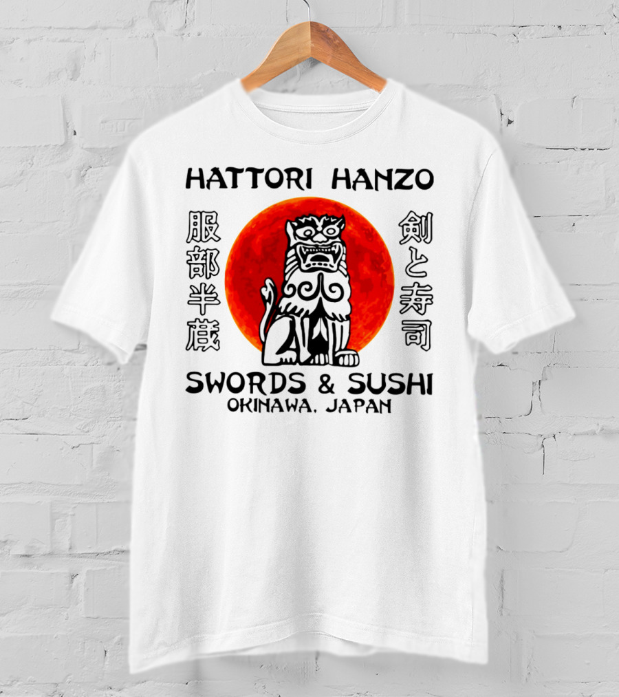 Hattori Hanzo Swords And Sushi Okinawa Japan Guardian Lion Red Sun T-Shirt