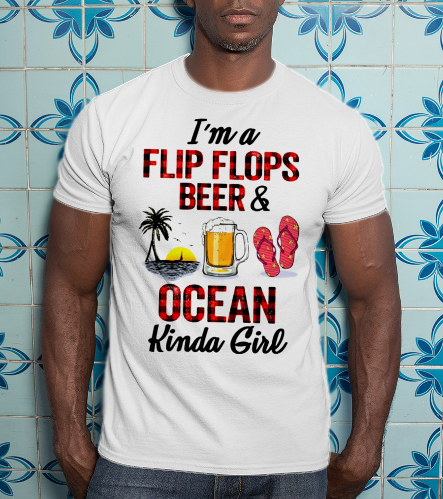 I'm A Flip Flops Beer Ocean Kinda Girl Palm Tree Sunset Red T-Shirt