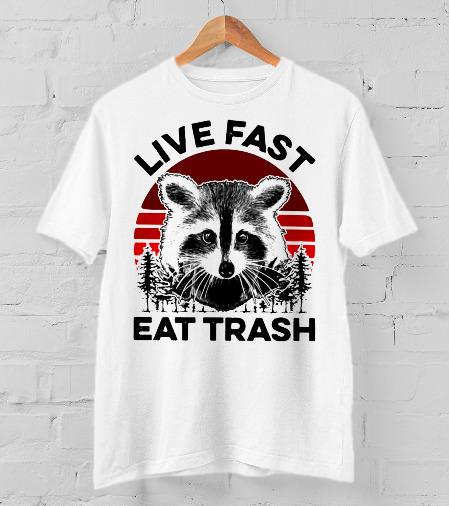Live Fast Eat Trash Raccoon Forest Sunset T-Shirt