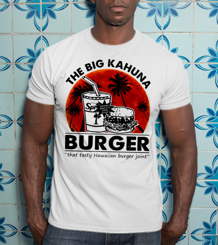 The Big Kahuna Burger That Tasty Hawaiian Burger Joint Spi Beach Palm Trees T-Shirt