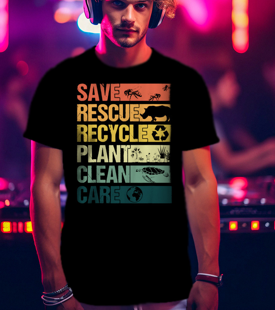 Save Bees Rescue Animals Recycle Plant Clean Care Earth T-Shirt