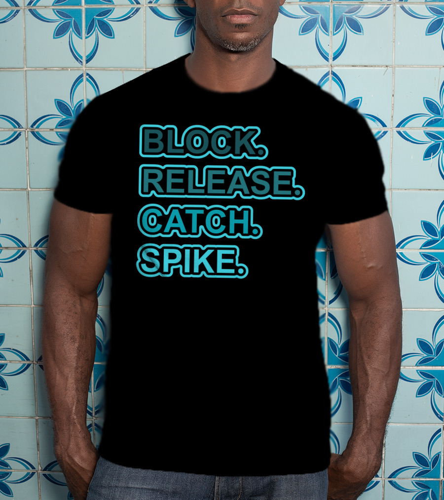 Block Release Catch Spike T-Shirt