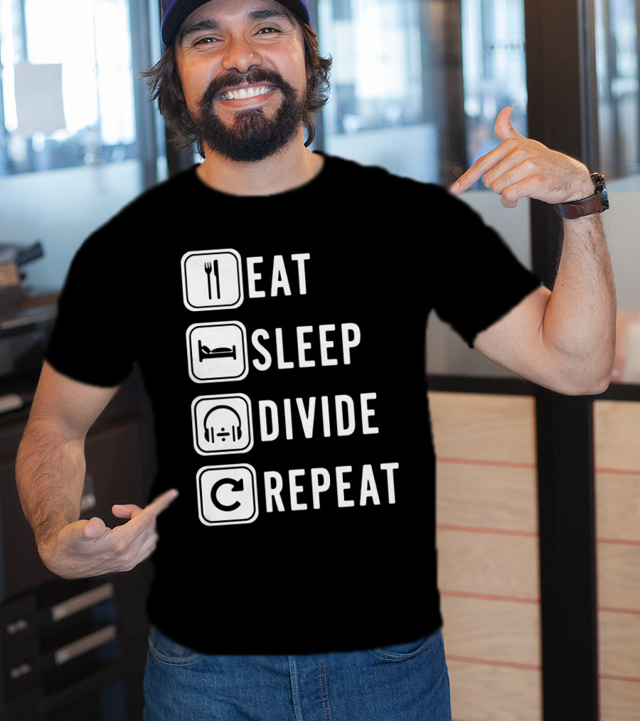 Eat Sleep Divide Repeat T-Shirt
