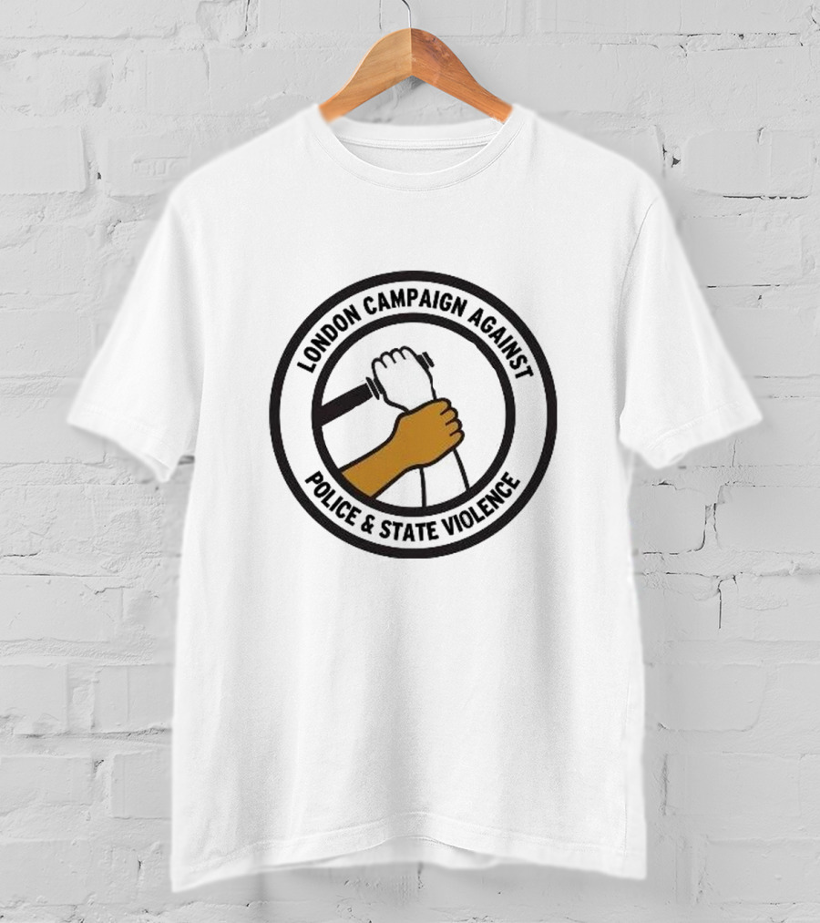 London Campaign Against Police And State Violence Victims Of Police Brutality T-Shirt