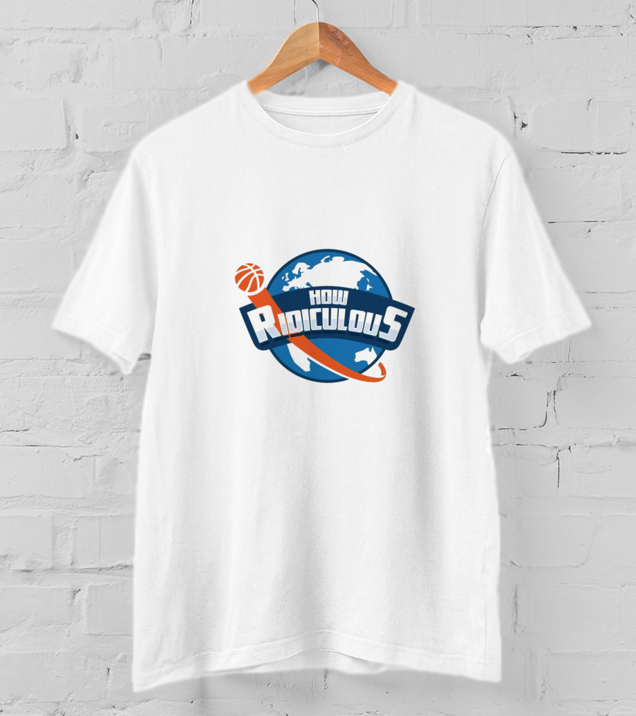 How Ridiculous Basketball World T-Shirt