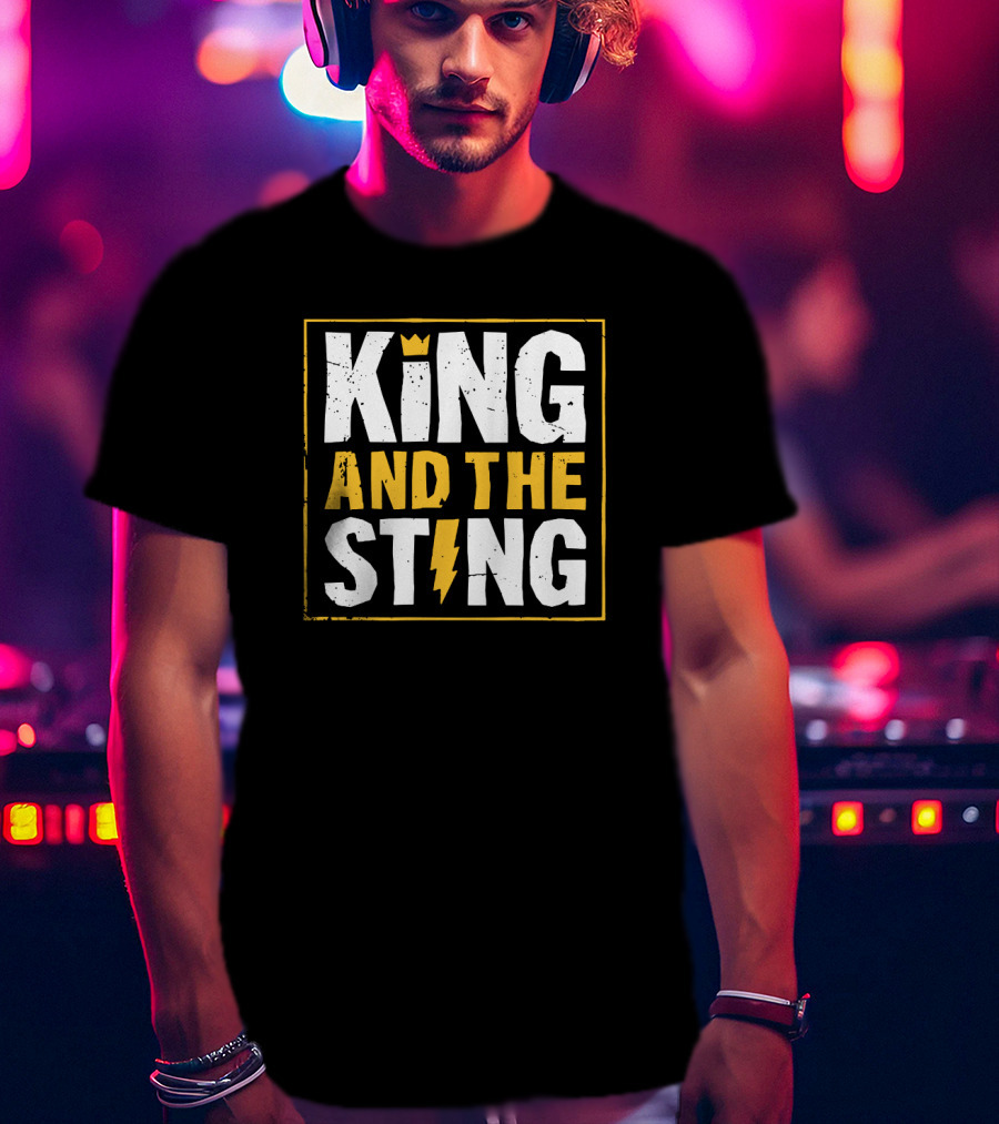 King And The Sting Merch T-Shirt