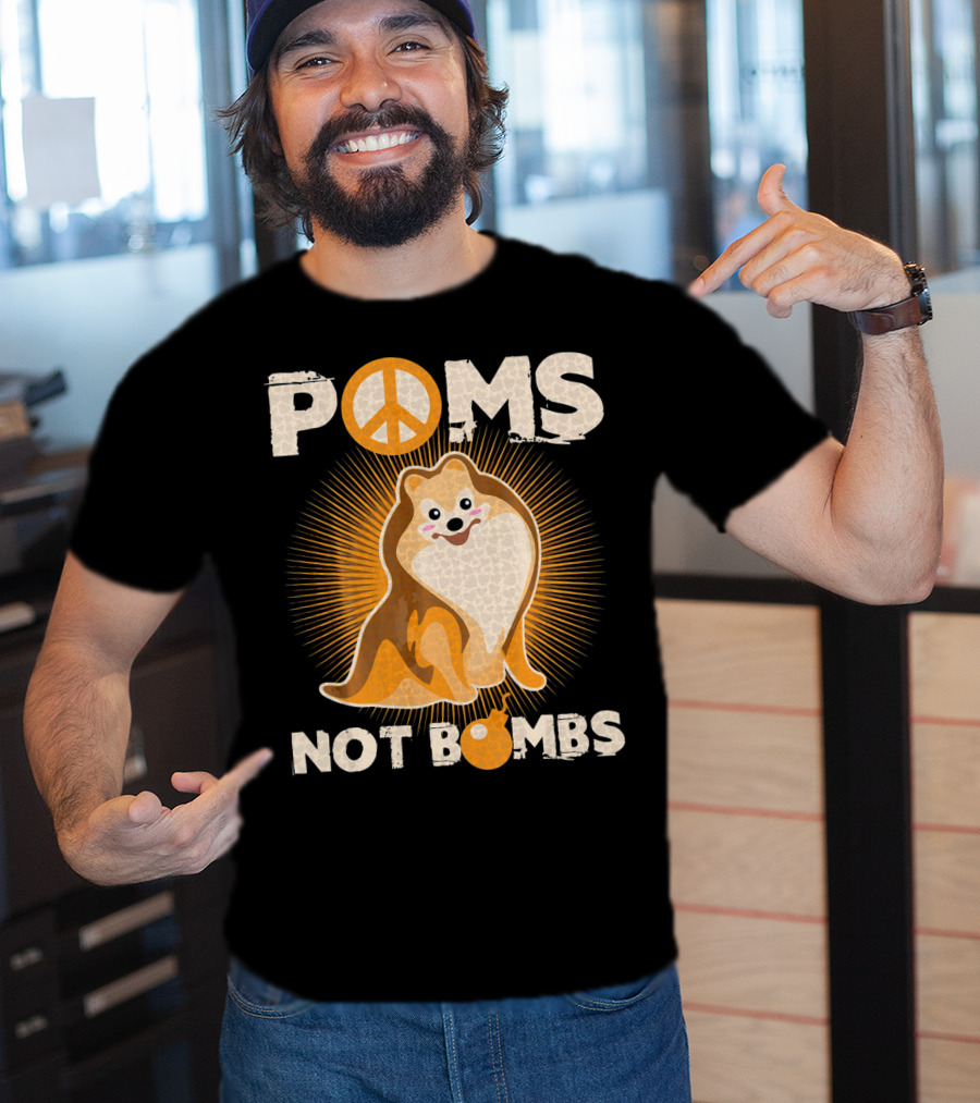 Poms Not Bombs Peace Symbol Cute Dog T-Shirt