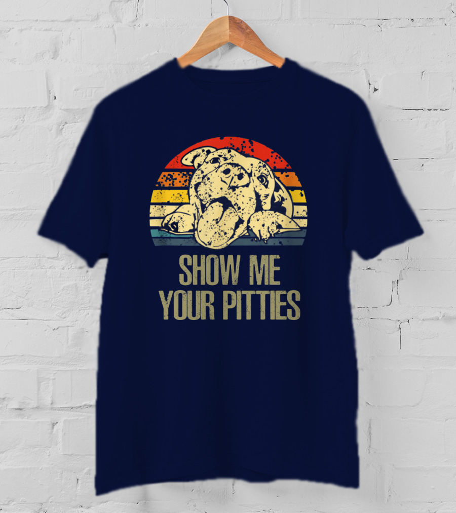 SHOW ME YOUR PITTIES Retro T-Shirt