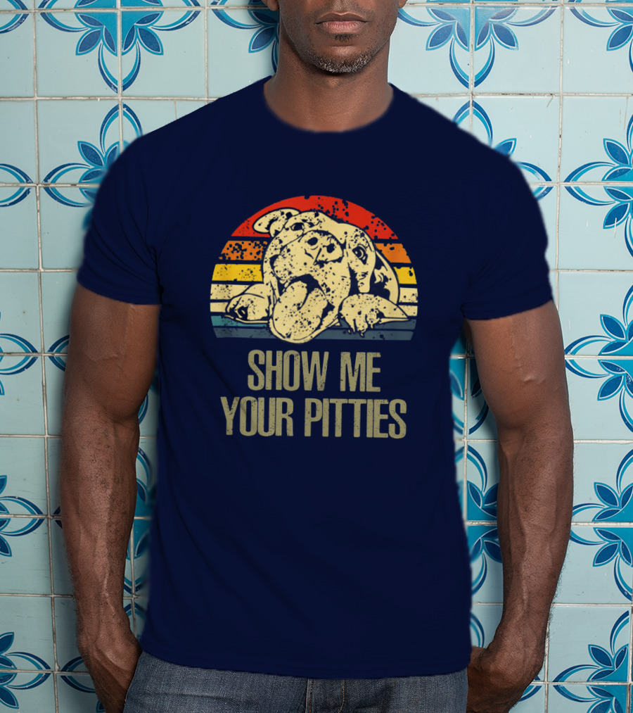 SHOW ME YOUR PITTIES Retro T-Shirt